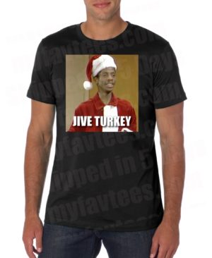 Jive Turkey Good Times T Shirt