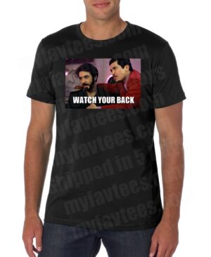 Carlitos Way Watch Your Back T Shirt